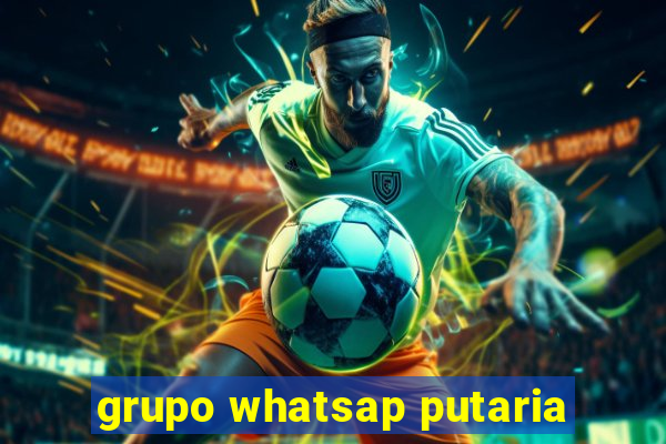 grupo whatsap putaria